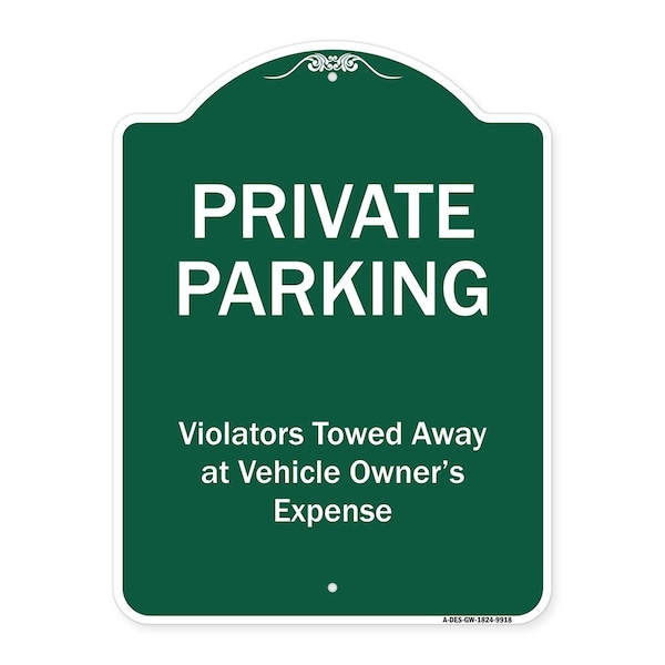 Private Parking Violators Towed Away Heavy-Gauge Aluminum Sign, 24" x 18", GW-1824-9918